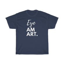 Load image into Gallery viewer, SSBBW EYE AM ART•Unisex Heavy Cotton Tee