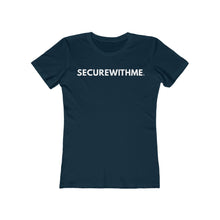 Load image into Gallery viewer, Secure with me statement tshirt