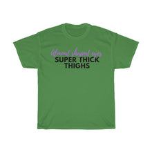 Load image into Gallery viewer, Thick thighs ●Unisex loose fit Heavy Cotton Tee