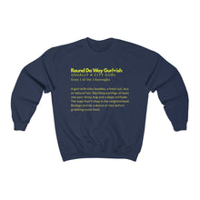 Load image into Gallery viewer, Round da way ish •Unisex Heavy Blend™ Crewneck Sweatshirt