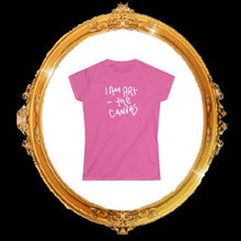 Load image into Gallery viewer, I am art minus the canvas, artsy tshirt, cute artsy tshirt, gift for an artist, gift for attsy bff