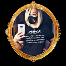 Load image into Gallery viewer, Gift for mua, gift for makeup artist, make up lover tshirt, makeup artist shirt, mua tshirts, atl mua, ny mua