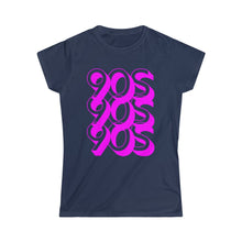 Load image into Gallery viewer, 90s 90s 90s ●Women's Softstyle Tee