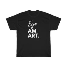 Load image into Gallery viewer, SSBBW EYE AM ART•Unisex Heavy Cotton Tee