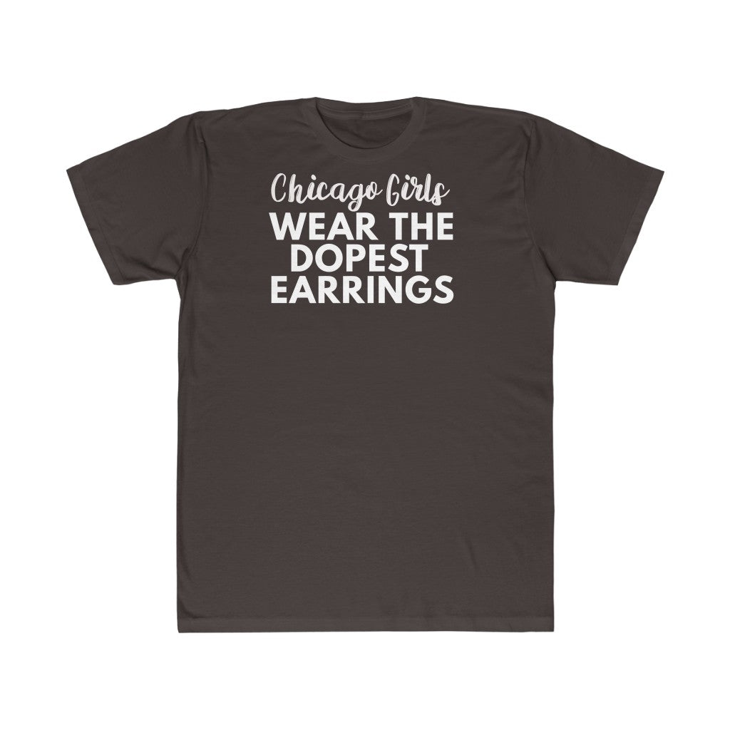 Plus Chicago girls wear dopest •Unisex Fitted Tee
