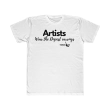 Load image into Gallery viewer, Colorful Artists wear the dopest earrings •Unisex Fitted Tee
