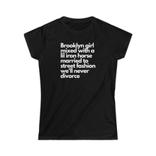 Load image into Gallery viewer, Brooklyn NY Girl Rep fitted ●Women&#39;s Softstyle Tee

