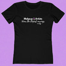 Load image into Gallery viewer, T-shirt for makeup artist,t-shirt for artist,gift for girlfriend that does makeup,shirt for makeup,shirt for artist,t-shirt for mua,mua fashion mug tshirt
