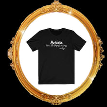 Load image into Gallery viewer, Artists wear the dopest earrings •Unisex Jersey Short Sleeve Tee
