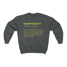 Load image into Gallery viewer, Round da way ish •Unisex Heavy Blend™ Crewneck Sweatshirt
