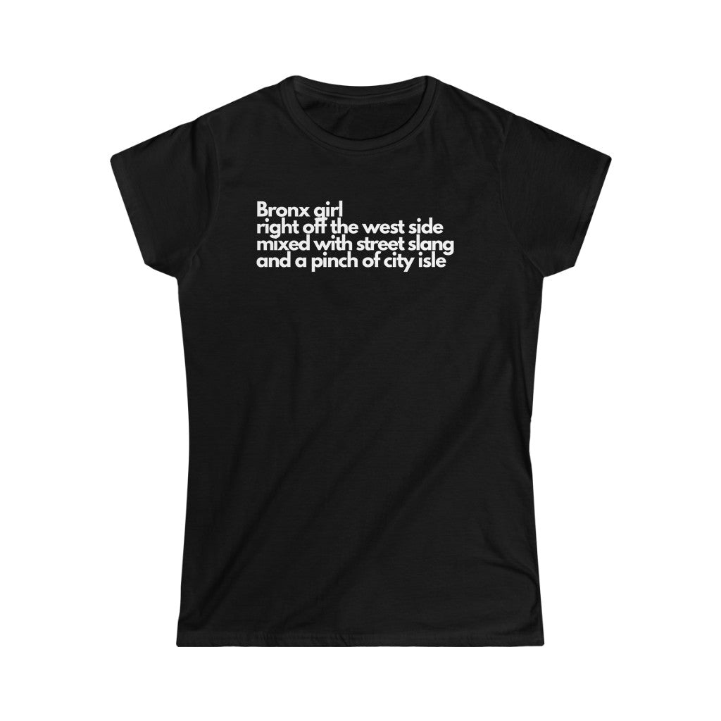 Bronx NY Girl Rep fitted ●Women's Softstyle Tee