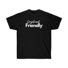 Load image into Gallery viewer, Compliment friendly• Unisex Ultra Cotton Tee
