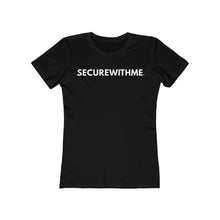 Load image into Gallery viewer, Secure with me statement tshirt
